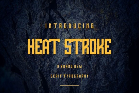 Heat Stroke Font for Web Design