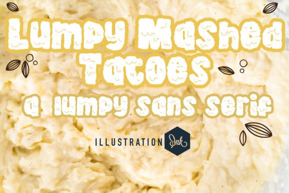 Lumpy Mashed Tatoes Font for Creative Branding Projects
