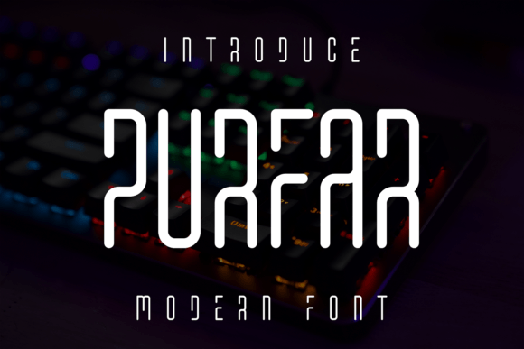 Purfar Font for Eye-Catching Campaigns