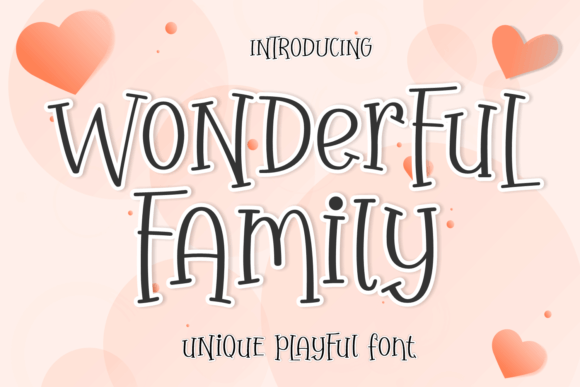 Wonderful Family: A Playful Display Font for Web Projects